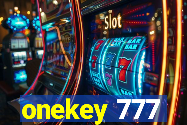 onekey 777